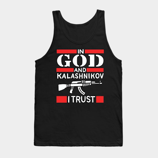 Ak 47 As Reliable As God Tank Top by maxdax